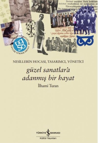 Güzel Sanatlar'a Adanmış Bir Hayat