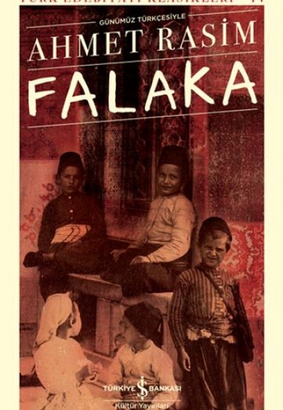 Falaka (Günümüz Türkçesiyle) - Türk Edebiyatı Klasikleri (Ciltli)