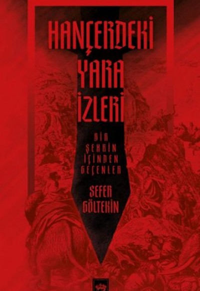 Hançerdeki Yara İzleri