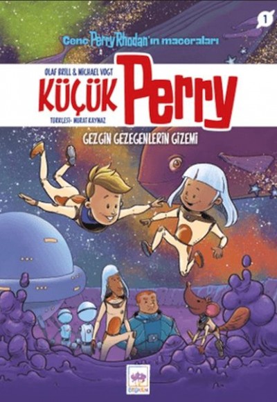 Küçük Perry 1 - Gezgin Gezegenlerin Gizemi