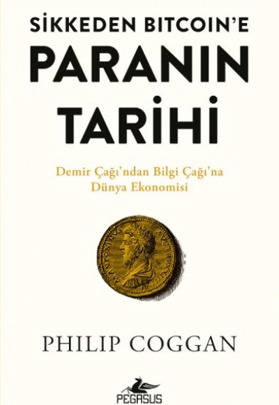 Sikkeden Bıtcoın’e Paranın Tarihi
