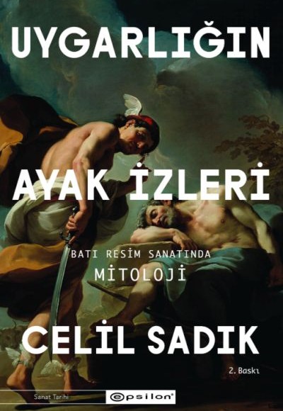 Uygarlığın Ayak İzleri - Batı Resim Sanatında Mitoloji