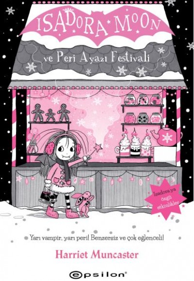 Isadora Moon ve Peri Ayazı Festivali
