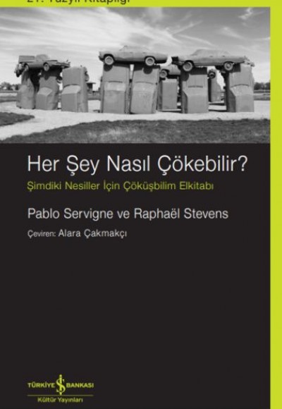 Her Şey Nasıl Çökebilir?