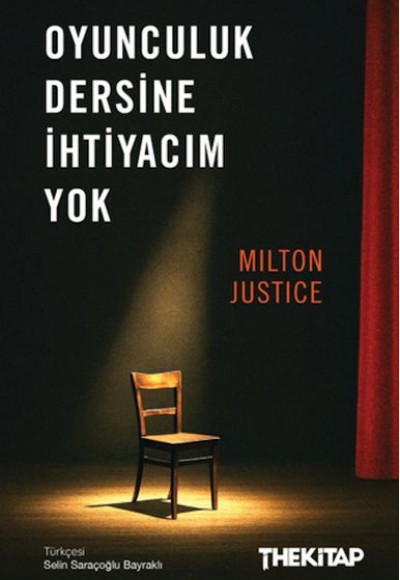 Oyunculuk Dersine İhtiyacım Yok