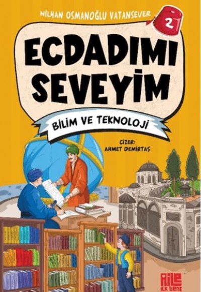 Ecdadımı Seveyim 2 - Bilim ve Teknoloji
