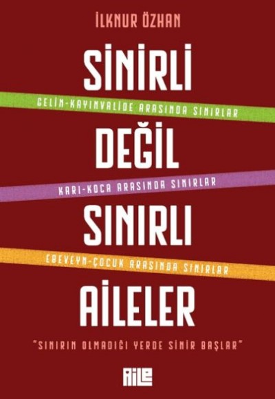 Sinirli Değil Sınırlı Aileler