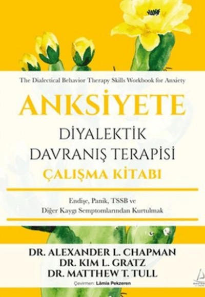 Anksiyete Diyalektik Davranış Terapisi Çalışma Kitabı