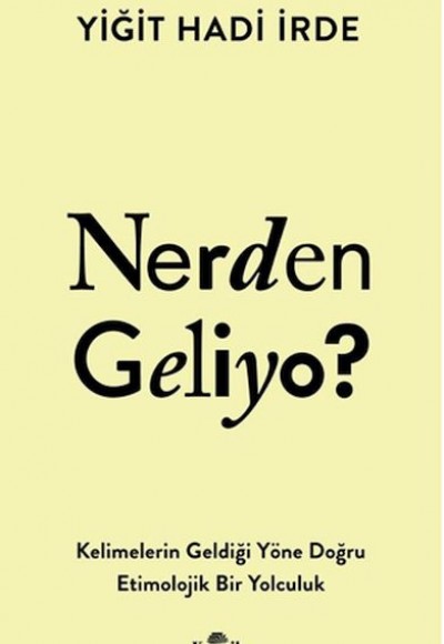 Nerden Geliyo?