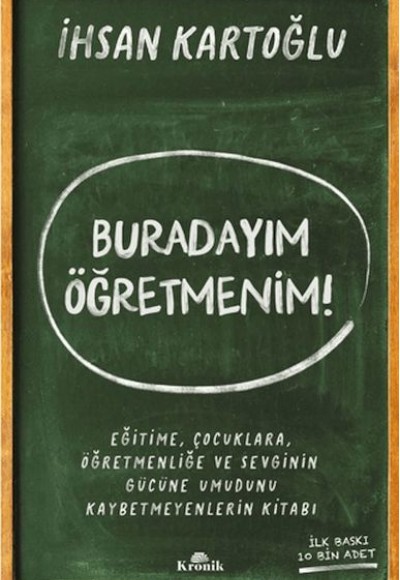Buradayım Öğretmenim!