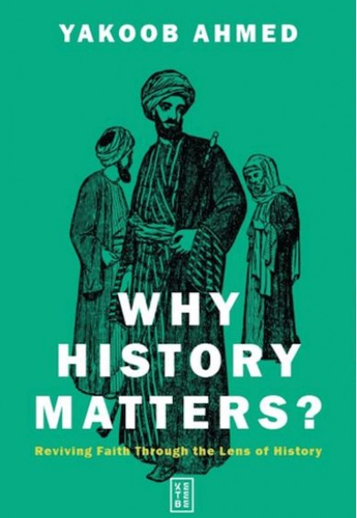 Why History Matters?