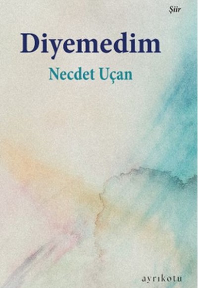 Diyemedim