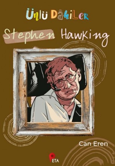Ünlü Dahiler: Stephen Hawking