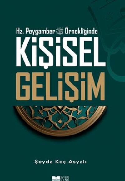 Hz.Peygamber Örnekliğinde Kişisel Gelişim
