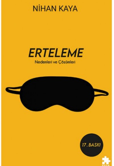 Erteleme Nedenleri ve Çözümleri