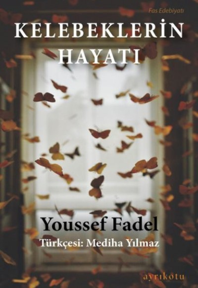 Kelebeklerin Hayatı