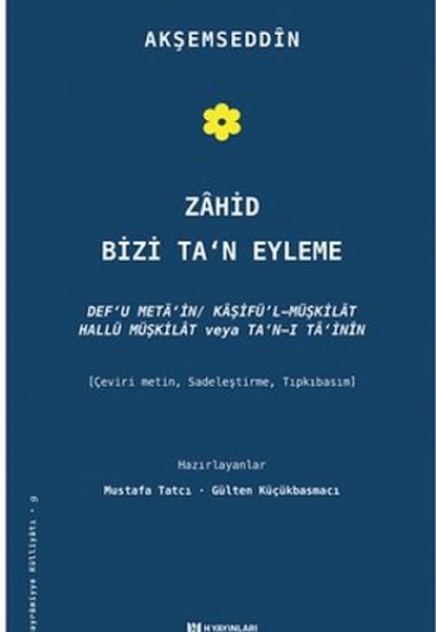Zahid Bizi Ta'n Eyleme
