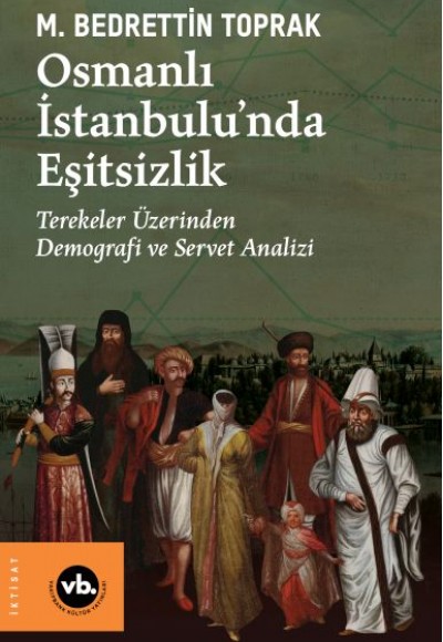 Osmanlı İstanbulu’nda Eşitsizlik