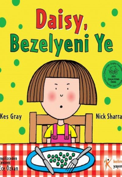 Daisy, Bezelyeni Ye