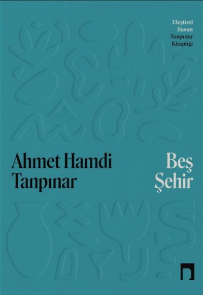 Beş Şehir Eleştirel Basım (Ciltli)