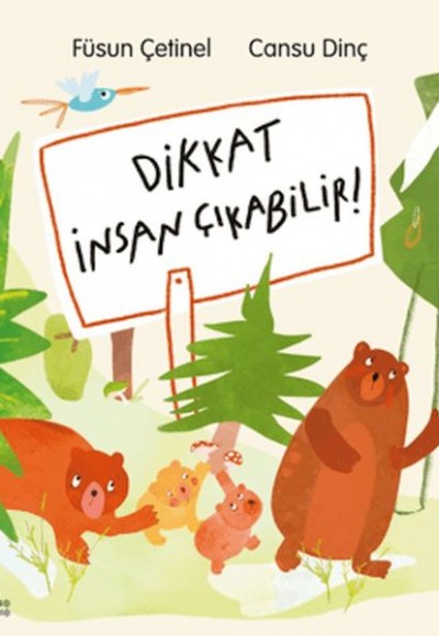 Dikkat İnsan Çıkabilir!