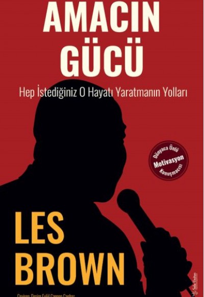 Amacın Gücü