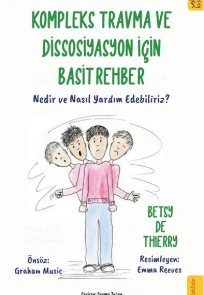 Kompleks Travma ve Dissosiyasyon için Basit Rehber