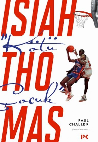 Kötü Çocuk Isiah Thomas