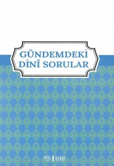 Gündemdeki Dini Sorular