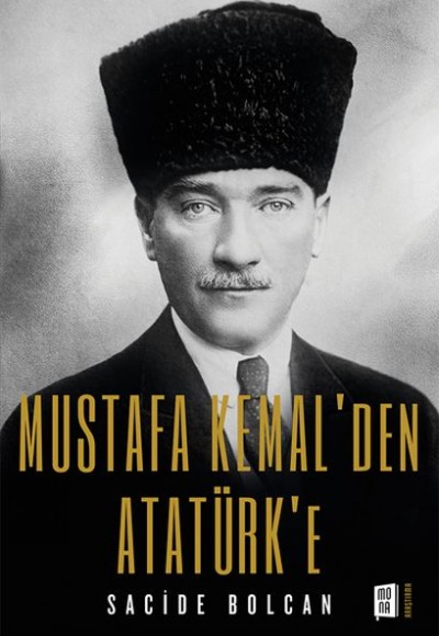 Mustafa Kemal'den Atatürk'e