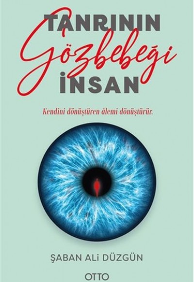 Tanrının Gözbebeği İnsan
