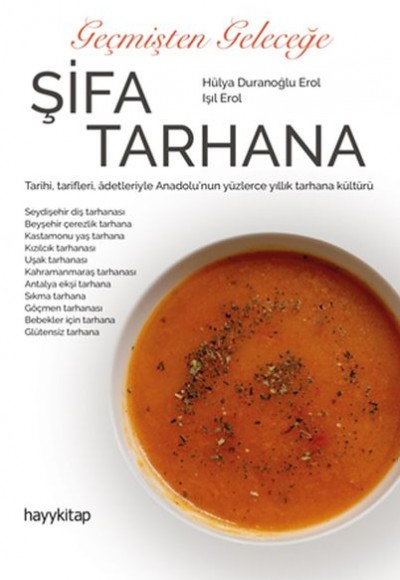 Geçmişten Geleceğe Şifa Tarhana