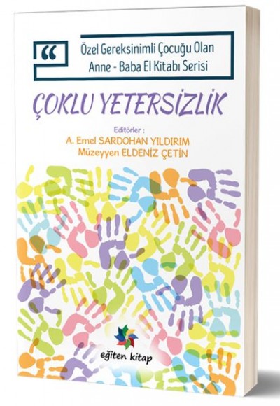 Özel Gereksinimli Çocuğu Olan Anne Baba El Kitabı Serisi  - Çoklu Yetersizlik