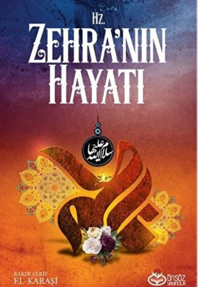 Hz. Zehra'nın Hayatı