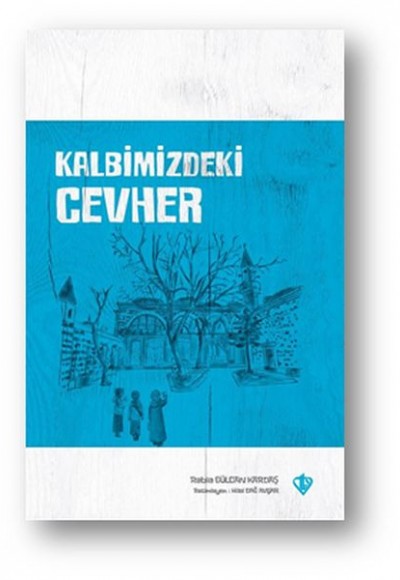 Kalbimizdeki Cevher