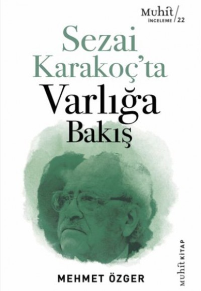 Sezai Karakoç’ta Varlığa Bakış
