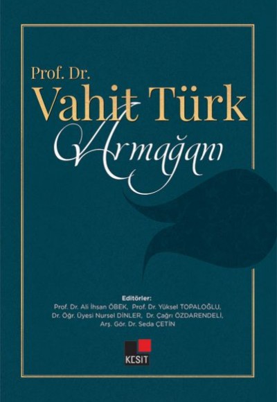 Prof. Dr. Vahit Türk Armağanı