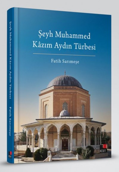 Şeyh Muhammed Kâzım Aydın Türbesi