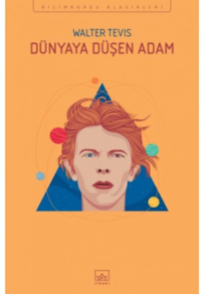 Dünya’ya Düşen Adam