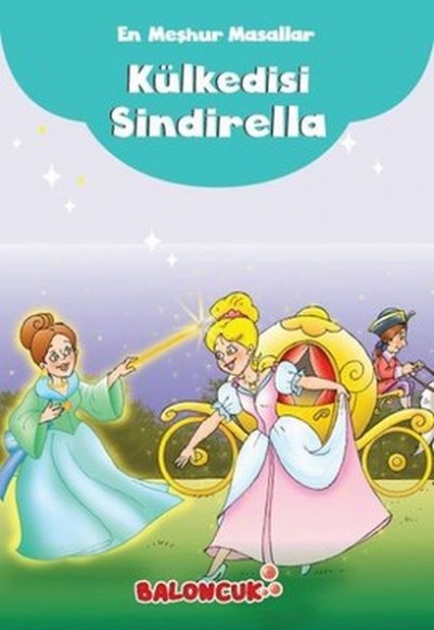 Çocuklar için En Meşhur Masallar - Kül Kedisi Sindirella Hayal ve Odak Geliştirici Masallar