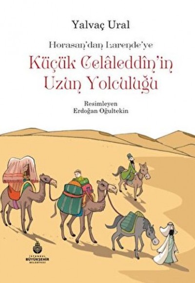Küçük Celaleddin'in Uzun Yolculuğu