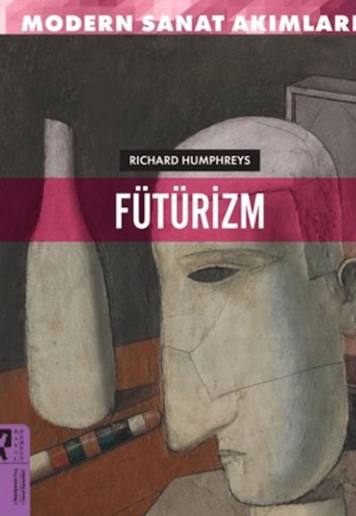 Modern Sanat Akımları: Fütürizm