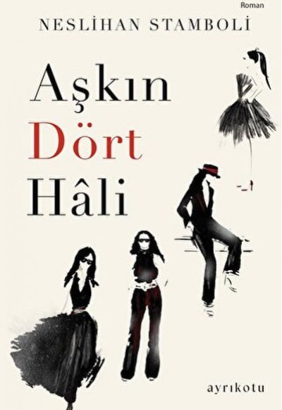 Aşkın Dört Hali