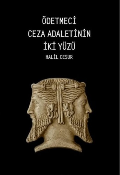 Ödetmeci Ceza Adaletinin İki Yüzü
