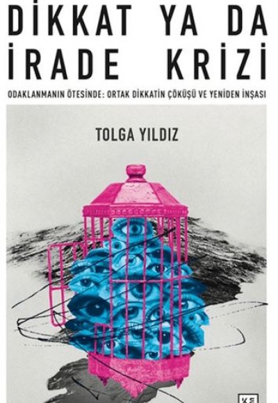 Dikkat Ya Da İrade Krizi