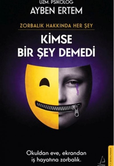 Zorbalık Hakkında Her Şey: Kimse Bir Şey Demedi