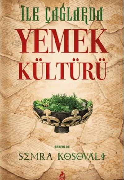 İlk Çağlarda Yemek Kültürü
