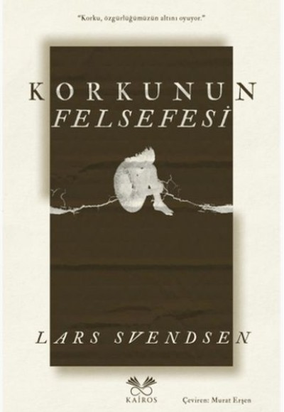 Korkunun Felsefesi