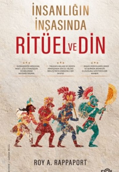 İnsanlığın İnşasında Ritüel ve Din