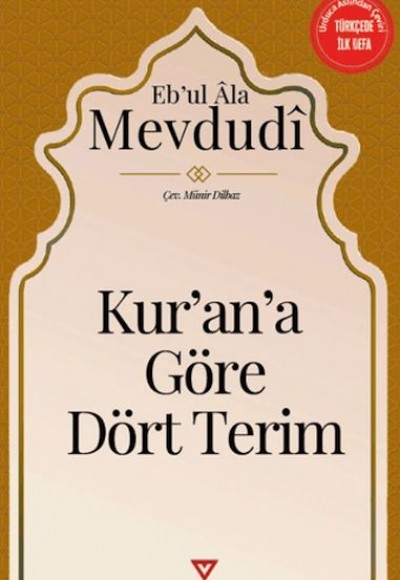 Kur'an'a Göre Dört Terim